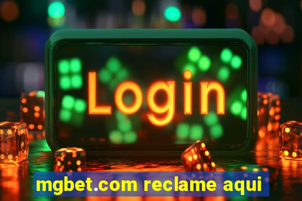 mgbet.com reclame aqui